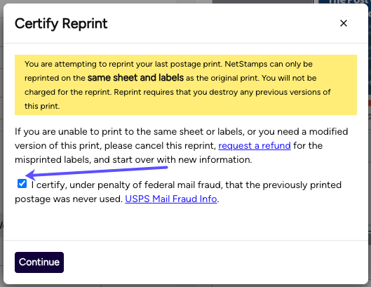 Certify Reprint popup. Arrow to the checked checkbox certifying postage was never used